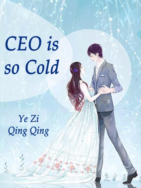 E-knjiga CEO is so Cold Ye ZiQingQing