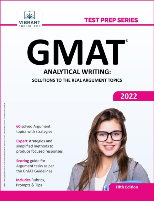 E-knjiga GMAT Analytical Writing: Solutions to the Real Argument Topics Vibrant Publishers