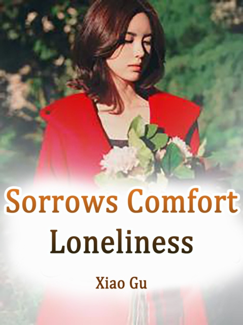 E-knjiga Sorrows Comfort Loneliness Xiao Gu