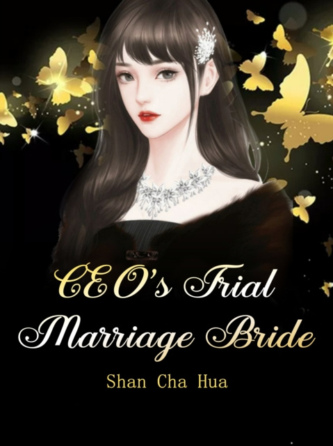 E-knjiga CEO's Trial Marriage Bride Shan ChaHua