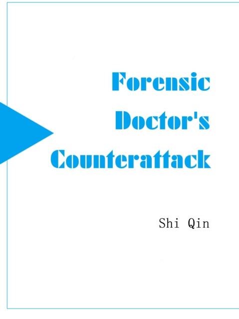 E-knjiga Forensic Doctor's Counterattack Shi Qin