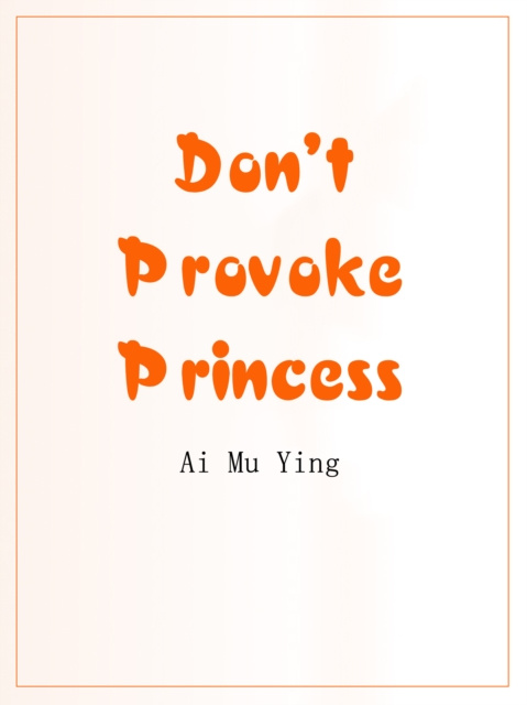E-knjiga Don't Provoke Princess Ai MuYing