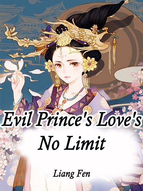 E-knjiga Evil Prince's Love's No Limit Liang Fen