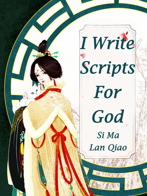 E-knjiga I Write Scripts For God Si MaLanQiao
