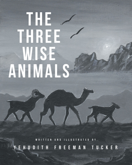 E-knjiga Three Wise Animals Yehudith Freeman Tucker