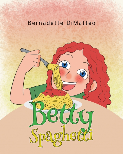 E-knjiga Betty Spaghetti Bernadette DiMatteo