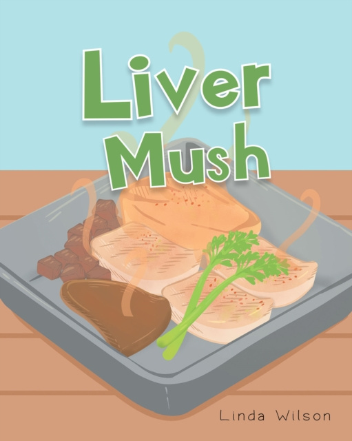 E-book Liver Mush Linda Wilson