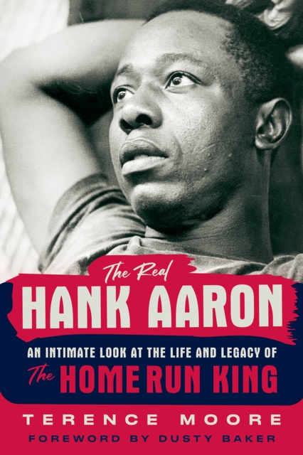 E-book Real Hank Aaron Terence Moore