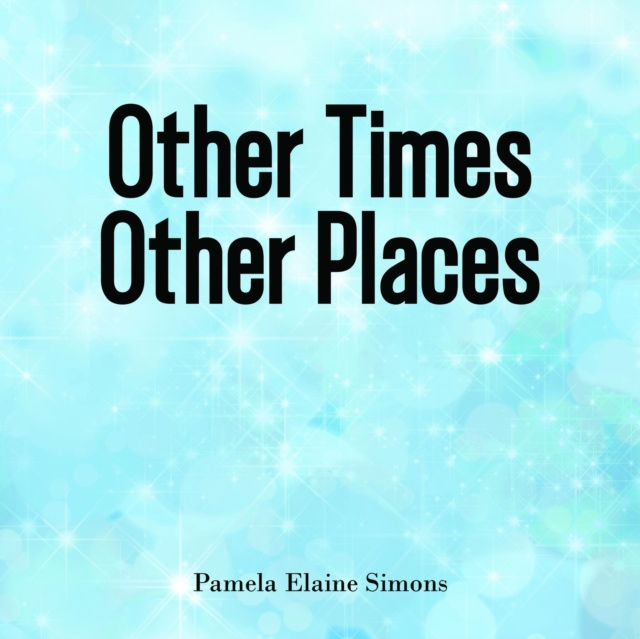 E-Book Other Times Other Places Pamela Elaine Simons