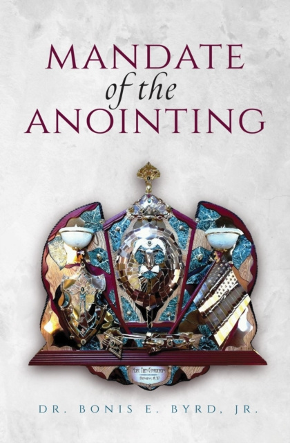 E-knjiga Mandate of the Anointing Bonis E Byrd