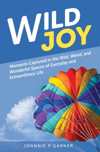 E-knjiga Wild Joy Joannie P Garner
