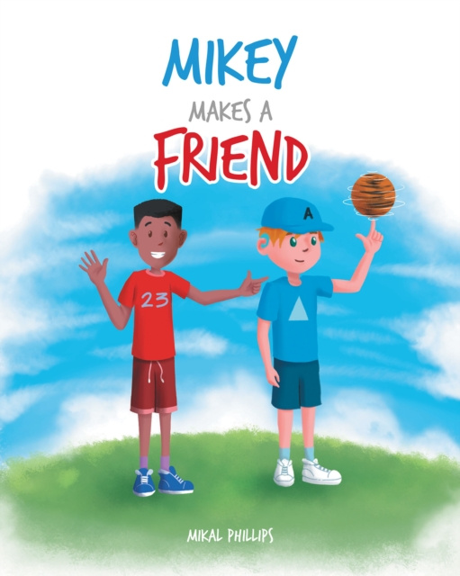 E-book Mikey Makes a Friend Mikal Phillips