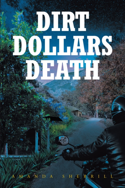 E-knjiga Dirt Dollars Death Amanda Sherrill