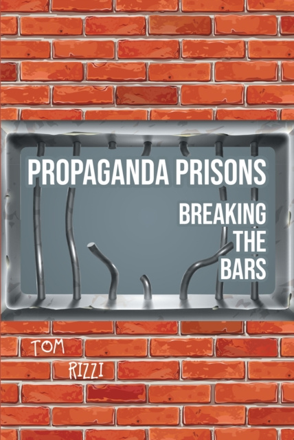 E-knjiga Propaganda Prisons Tom Rizzi