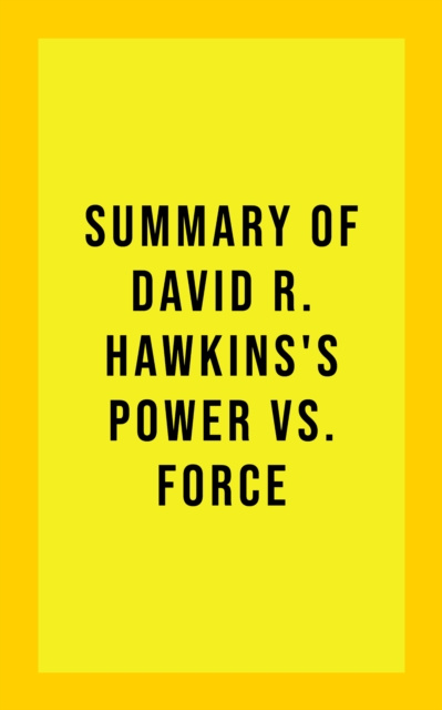 E-kniha Summary of David R. Hawkins's Power Vs. Force IRB Media