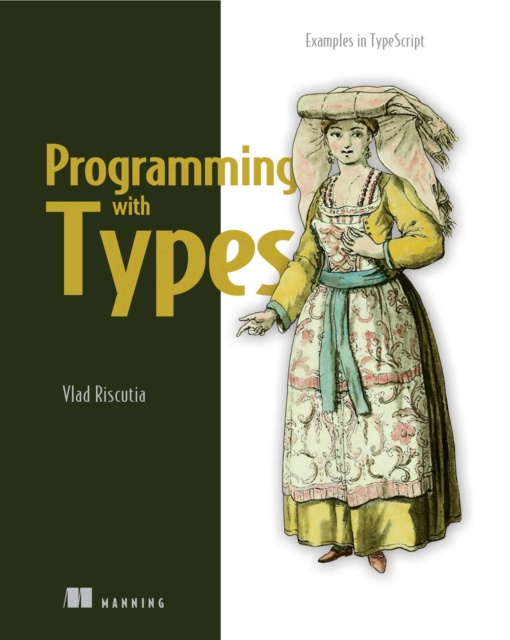 E-kniha Programming with Types Vlad Riscutia