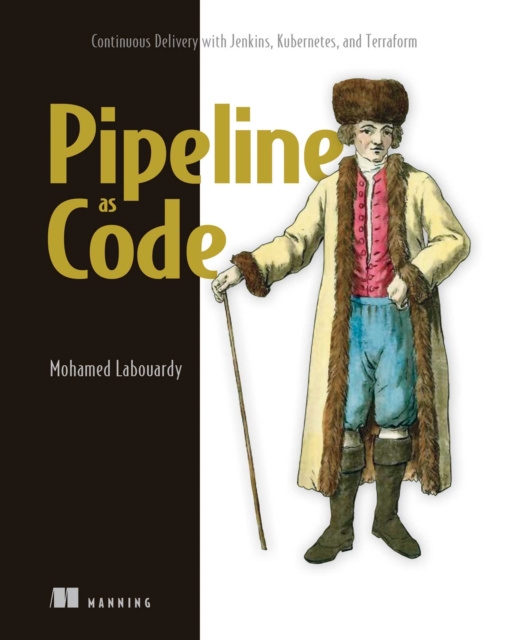 E-knjiga Pipeline as Code Mohamed Labouardy
