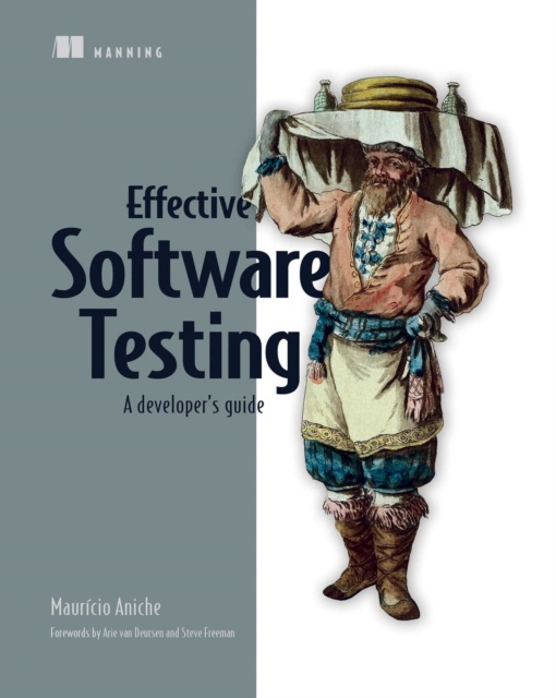 E-knjiga Effective Software Testing Maurizio Aniche