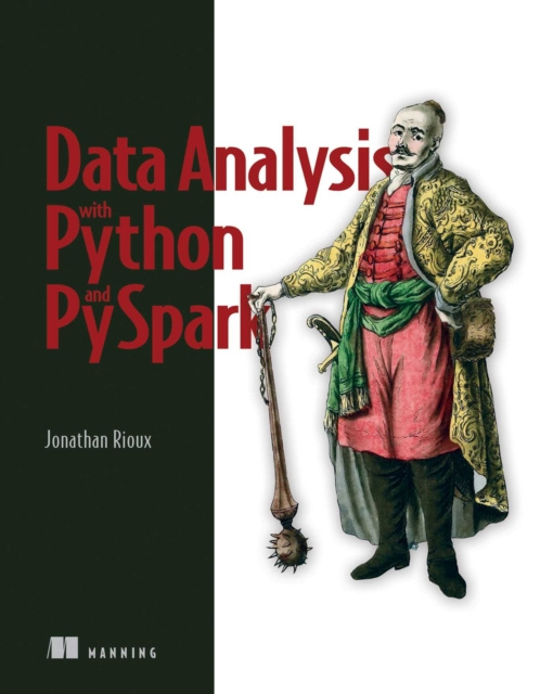 E-knjiga Data Analysis with Python and PySpark Jonathan Rioux