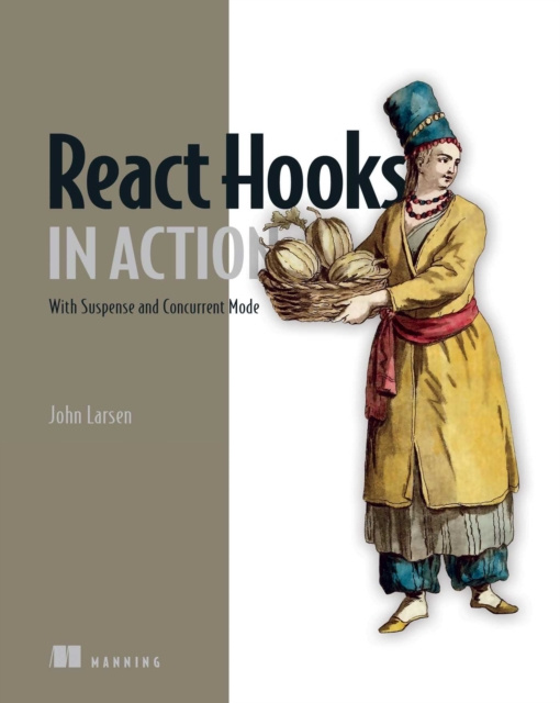 E-knjiga React Hooks in Action John Larsen