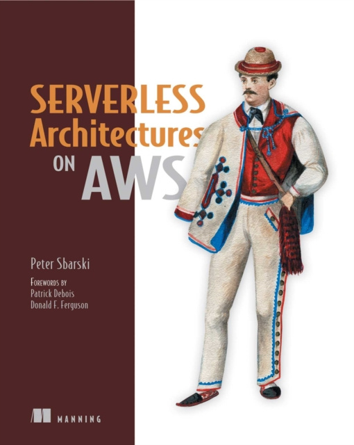E-book Serverless Architectures on AWS Peter Sbarski