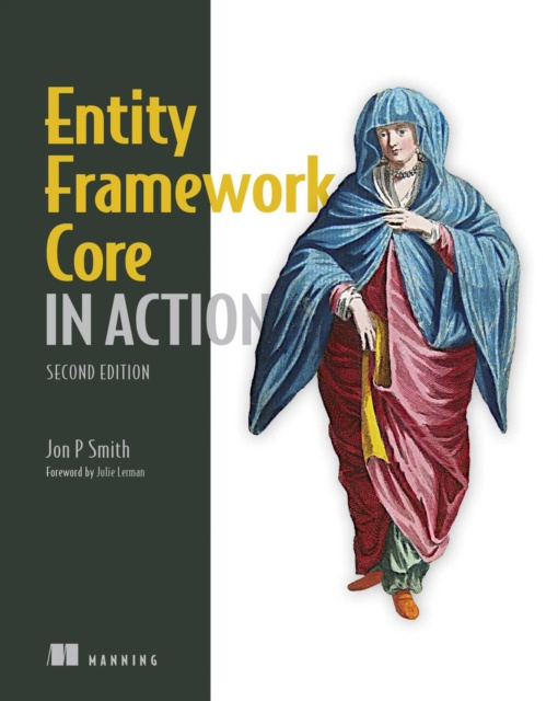 E-könyv Entity Framework Core in Action, Second Edition Jon P Smith