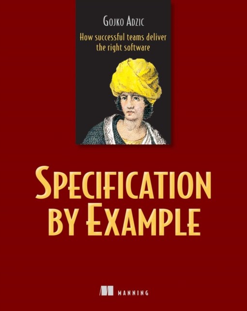 E-kniha Specification by Example Gojko Adzic