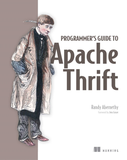 E-book Programmer's Guide to Apache Thrift William Abernethy