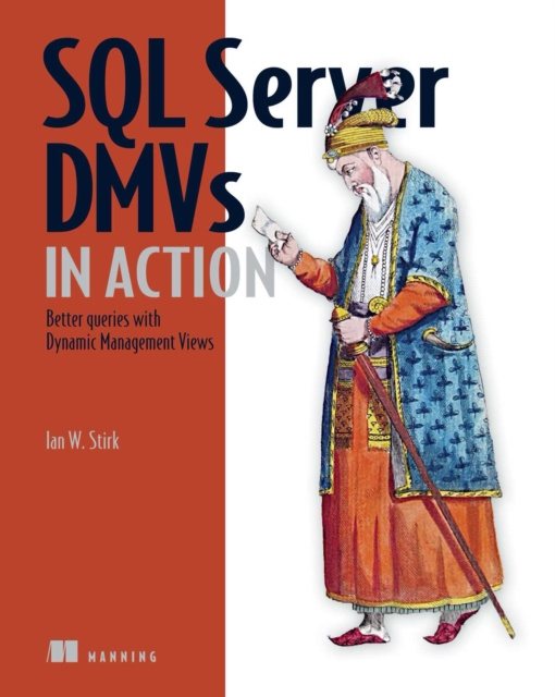 E-knjiga SQL Server DMVs in Action Ian Stirk