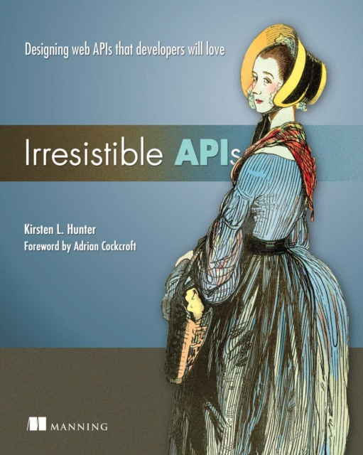 E-knjiga Irresistible APIs Kirsten Hunter