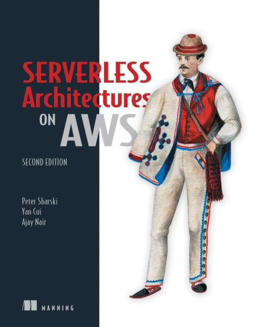 E-book Serverless Architectures on AWS, Second Edition Peter Sbarski
