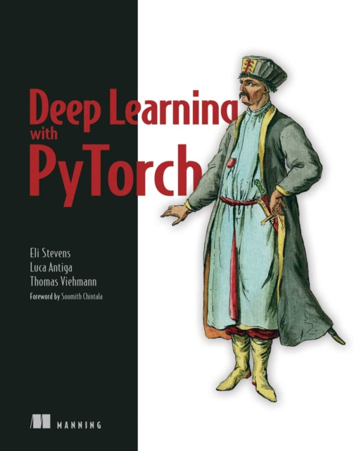 E-kniha Deep Learning with PyTorch Luca Pietro Giovanni Antiga