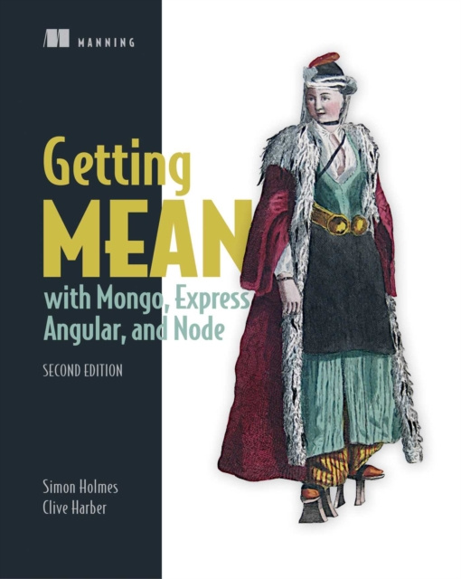 E-kniha Getting MEAN with Mongo, Express, Angular, and Node Simon Holmes
