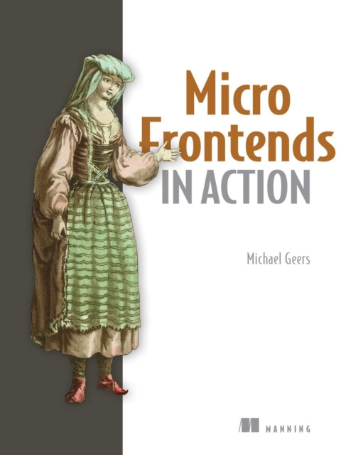 E-knjiga Micro Frontends in Action Michael Geers
