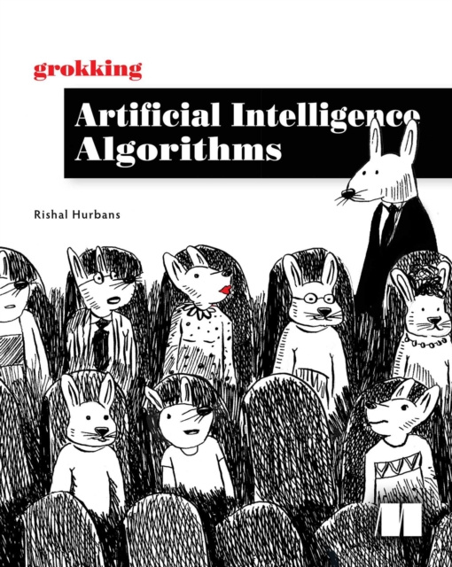 E-könyv Grokking Artificial Intelligence Algorithms Rishal Hurbans