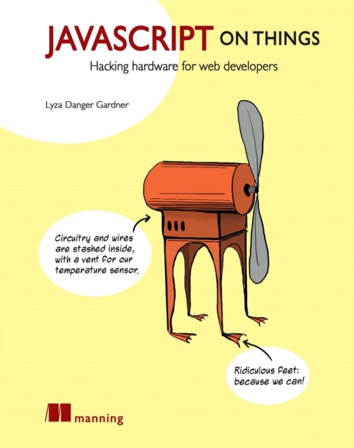 E-knjiga JavaScript on Things Lyza Gardner
