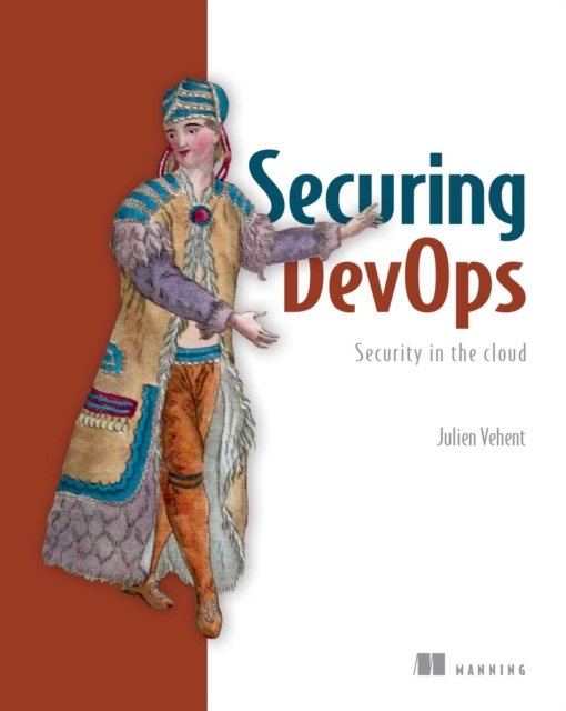 E-kniha Securing DevOps Julien Vehent