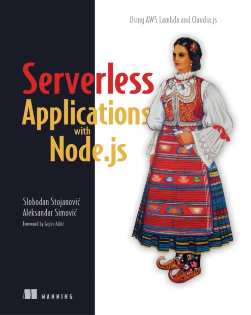 E-knjiga Serverless Applications with Node.js Slobodan Stojanovic