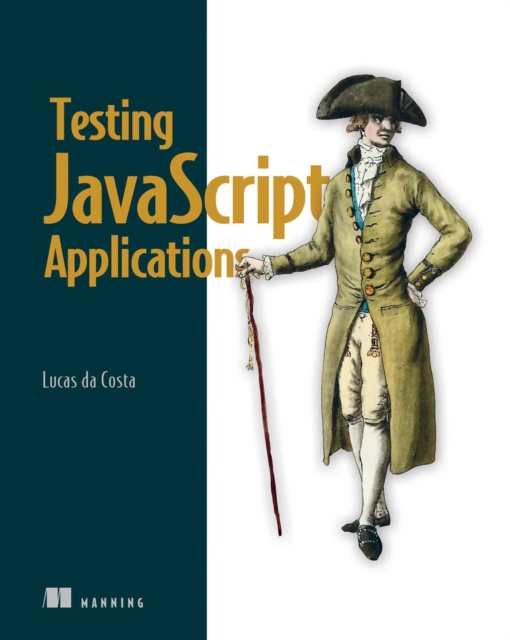 E-knjiga Testing JavaScript Applications Lucas Fernandes da Costa