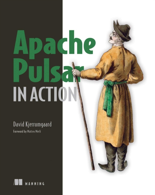 E-book Apache Pulsar in Action David Kjerrumgaard