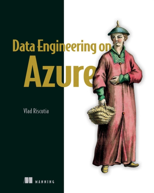 E-book Data Engineering on Azure Vlad Riscutia