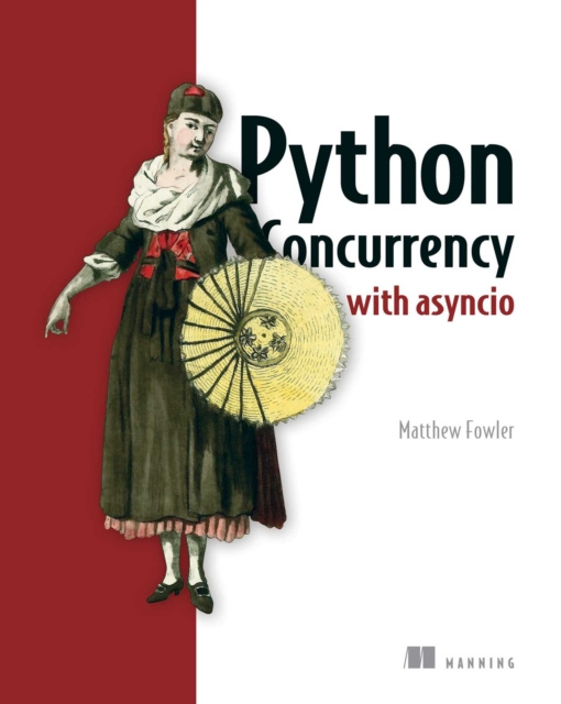 E-book Python Concurrency with asyncio Matthew Fowler