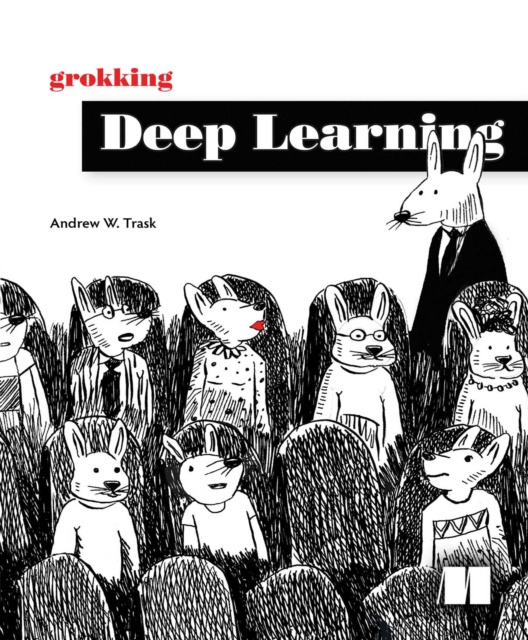 E-book Grokking Deep Learning Andrew W. Trask