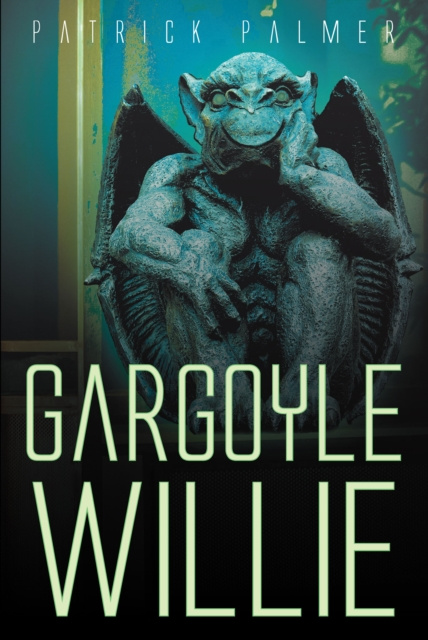 E-book Gargoyle Willie Patrick Palmer