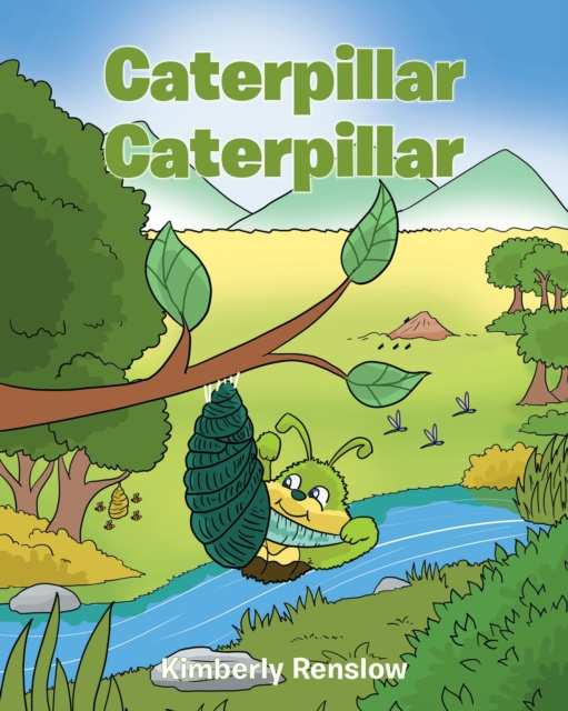 E-book Caterpiller Caterpiller Kimberly Renslow