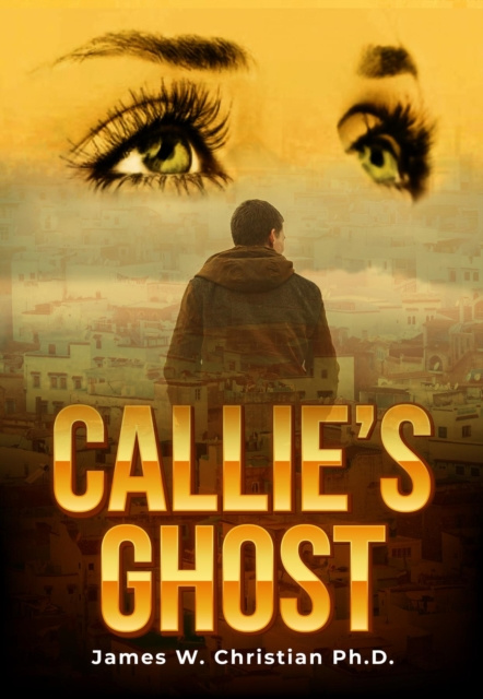 E-knjiga Callie's Ghost James W Christian