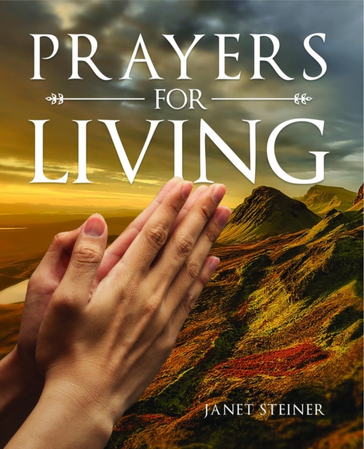 E-knjiga Prayers For Living Janet Steiner
