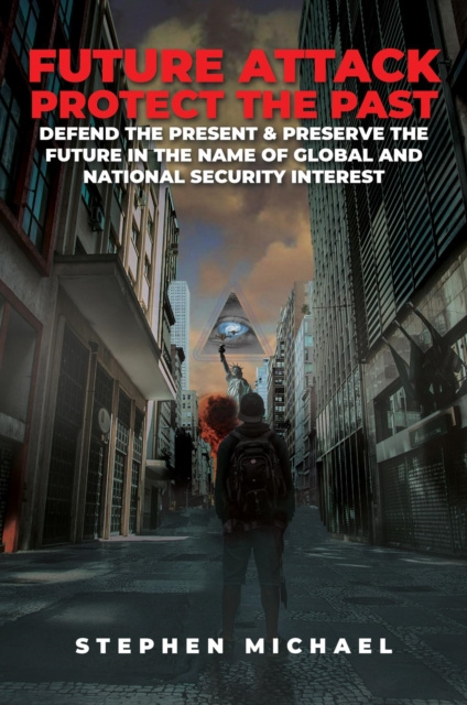 E-knjiga Future Attack: Protect the Past Stephen Stamps