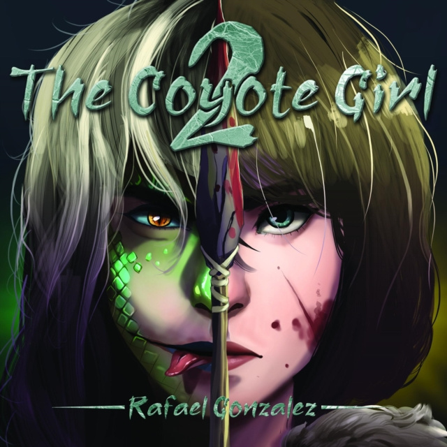 E-knjiga Coyote Girl Book 2 Rafael Gonzalez