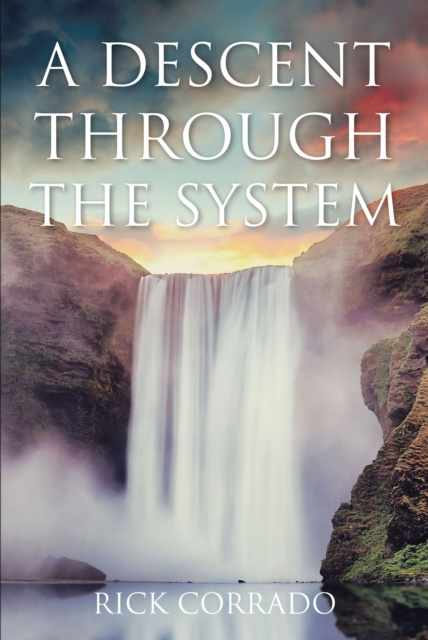 E-knjiga Descent Through the System Rick Corrado